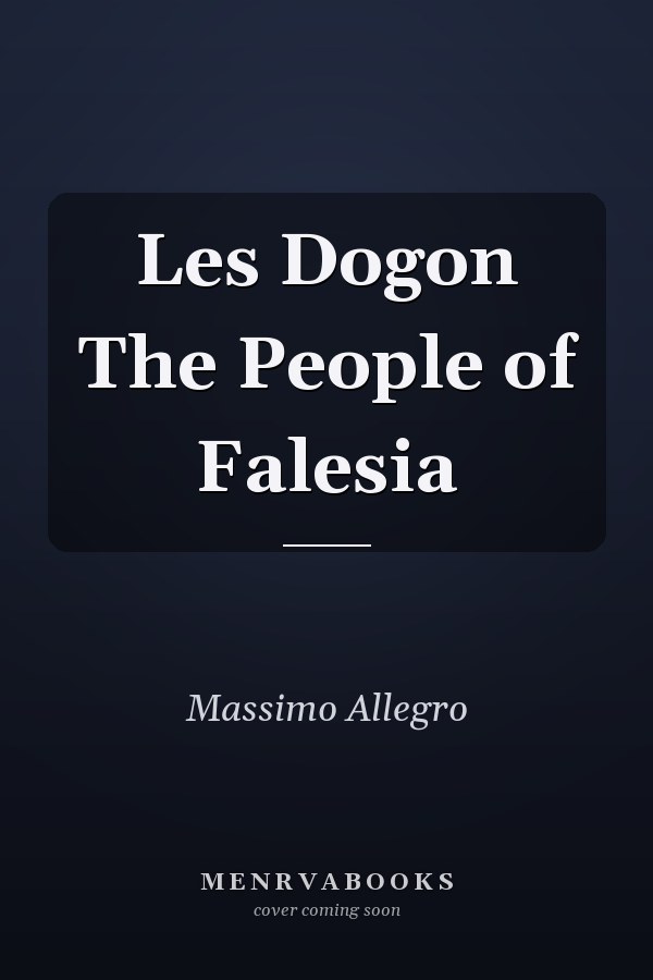 Les Dogon The People of Falesia