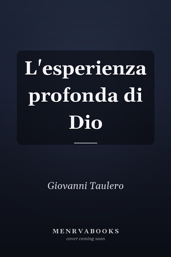 L'esperienza profonda di Dio