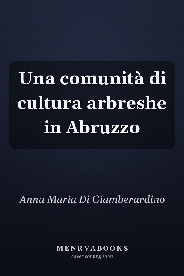 Una comunità di cultura arbreshe in Abruzzo