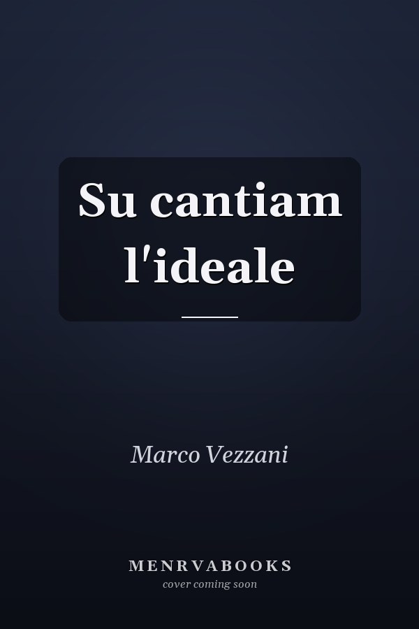 Su cantiam l'ideale
