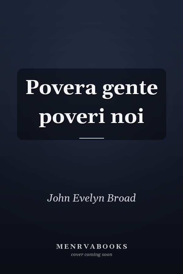 Povera gente poveri noi