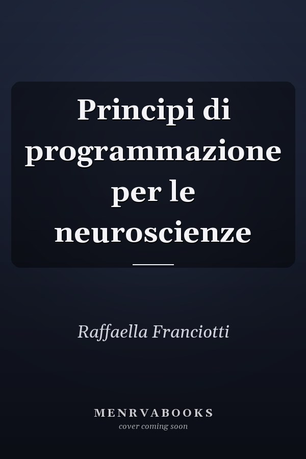 Principi di programmazione per le neuroscienze