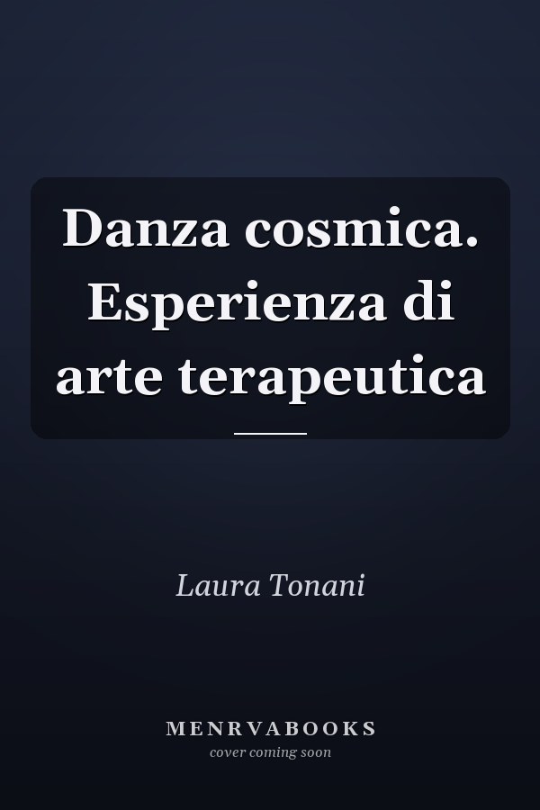 Danza cosmica. Esperienza di arte terapeutica