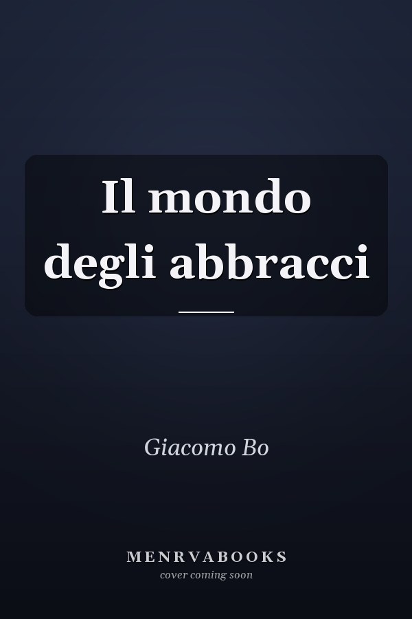 Il mondo degli abbracci