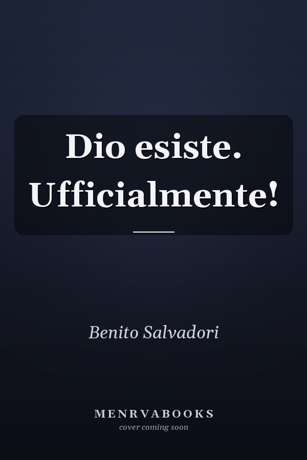 Dio esiste. Ufficialmente!