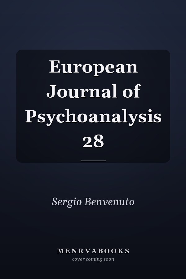 European Journal of Psychoanalysis 28