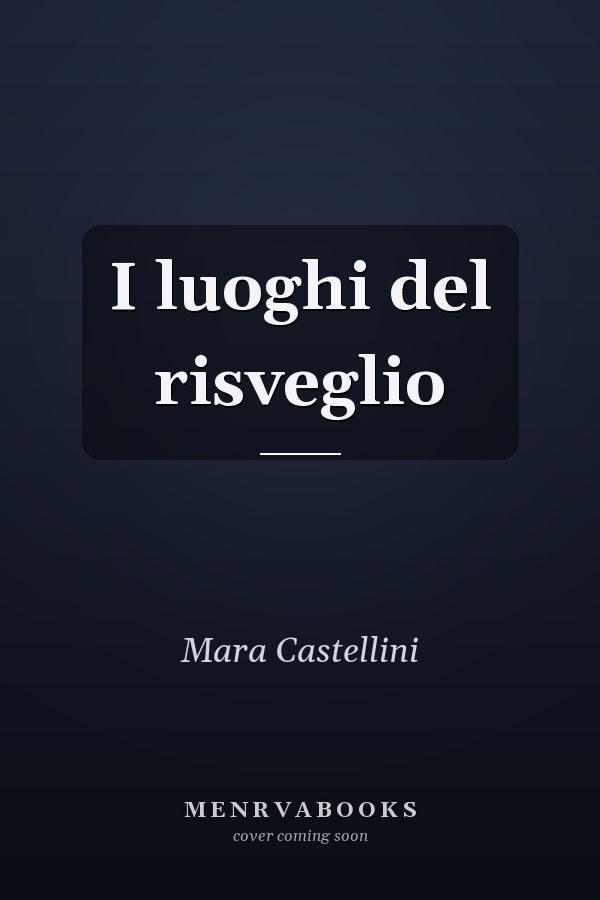I luoghi del risveglio
