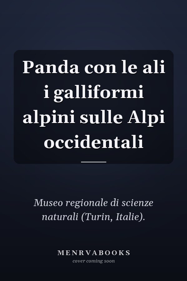 Panda con le ali i galliformi alpini sulle Alpi occidentali