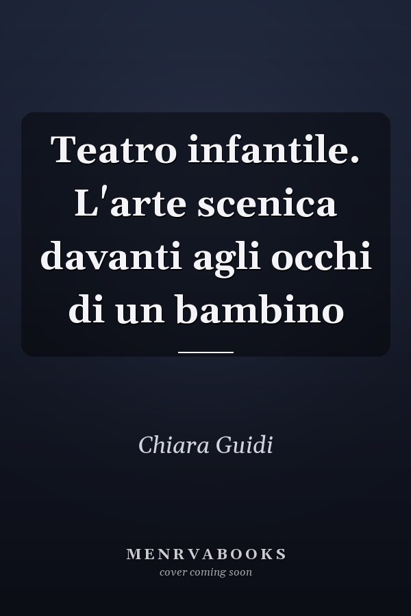 Teatro infantile. L'arte scenica davanti agli occhi di un bambino