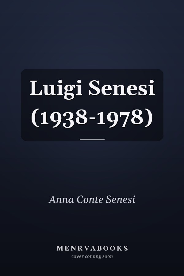 Luigi Senesi (1938-1978)