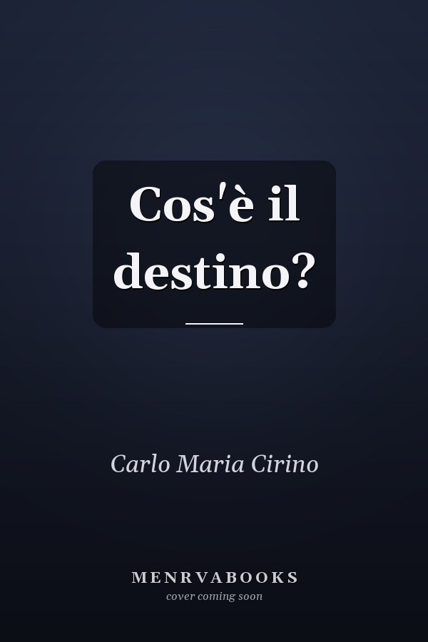 Cos'è il destino?
