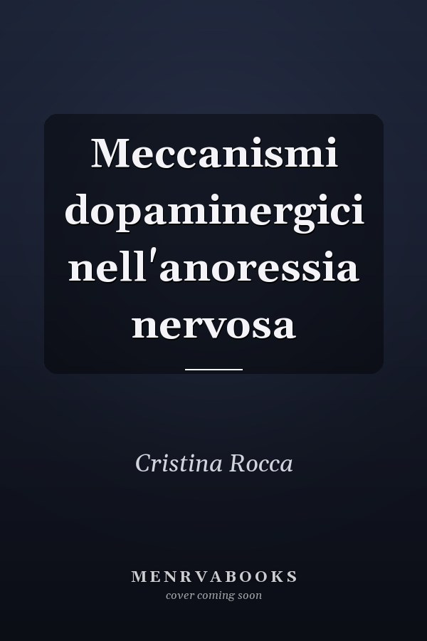 Meccanismi dopaminergici nell'anoressia nervosa
