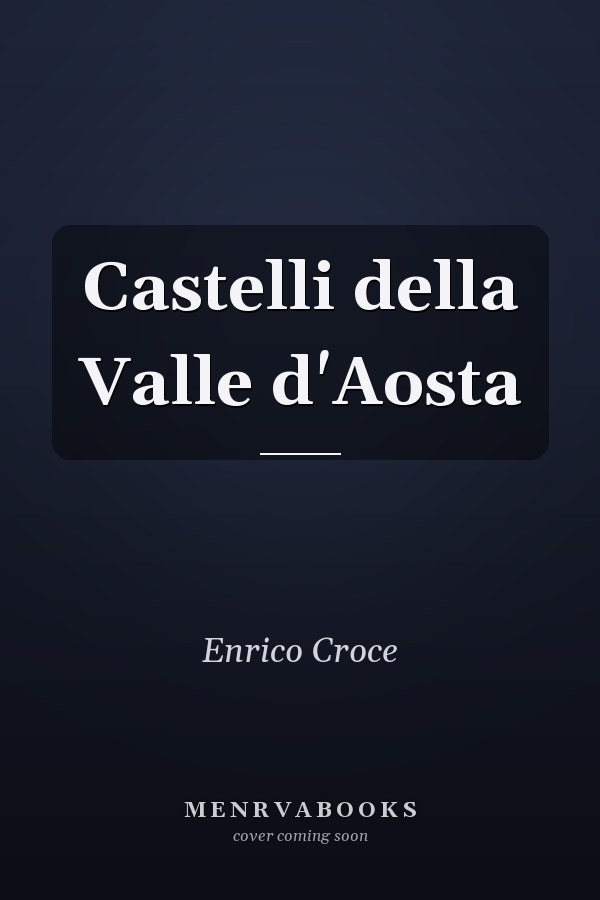 Castelli della Valle d'Aosta