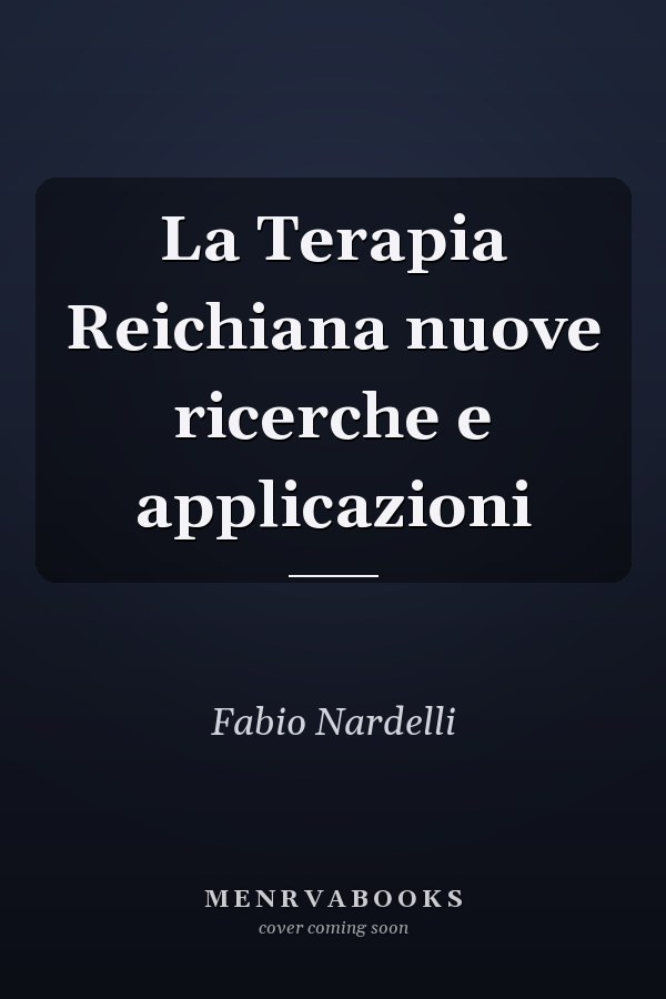 La Terapia Reichiana nuove ricerche e applicazioni