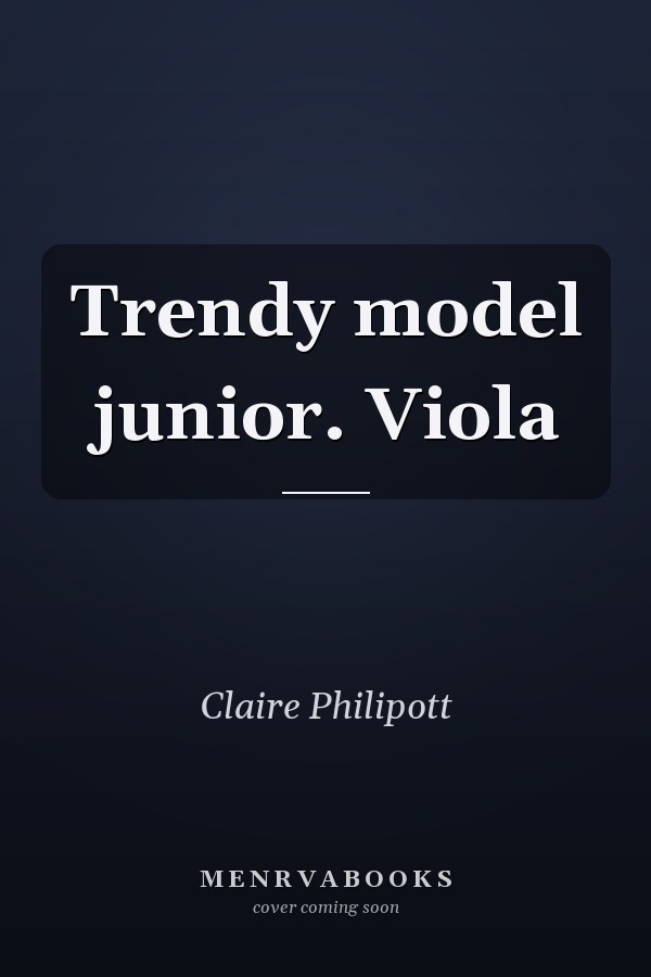 Trendy model junior. Viola