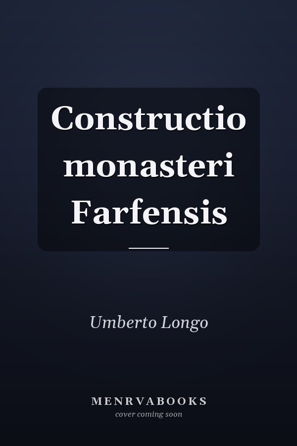 Constructio monasteri Farfensis