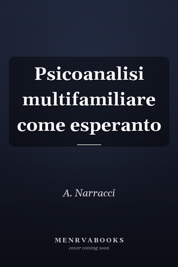 Psicoanalisi multifamiliare come esperanto