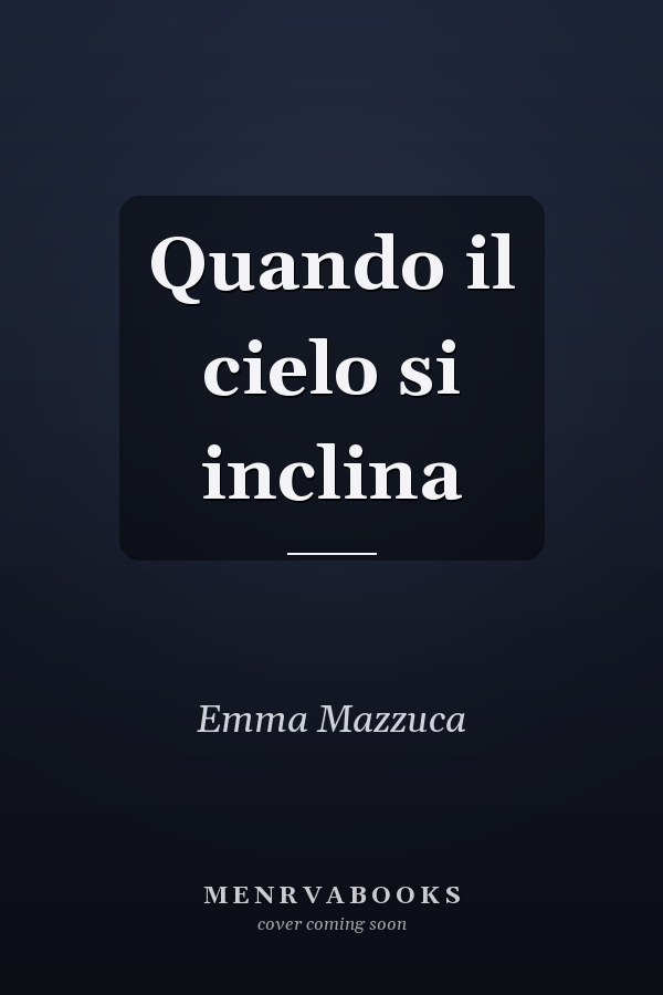 Quando il cielo si inclina