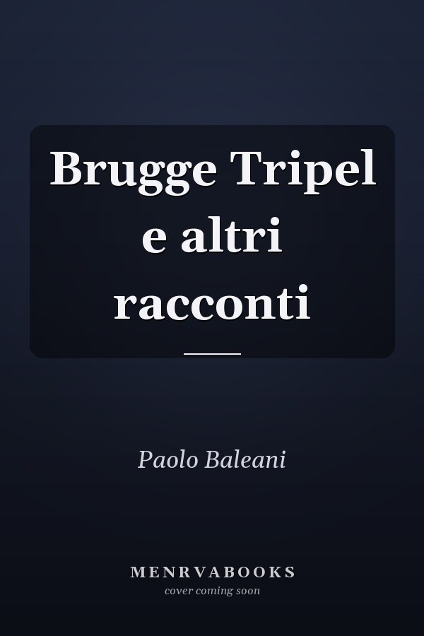 Brugge Tripel e altri racconti