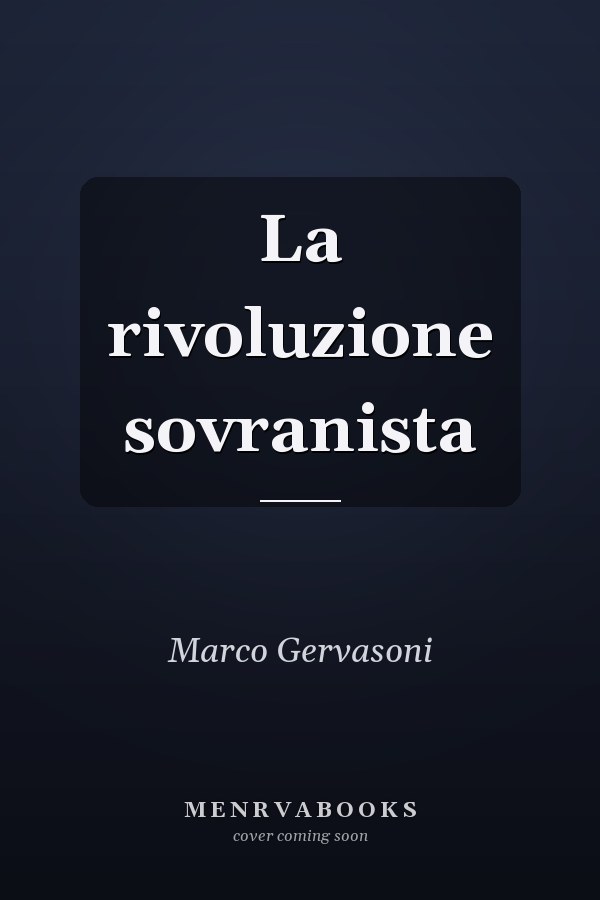 La rivoluzione sovranista