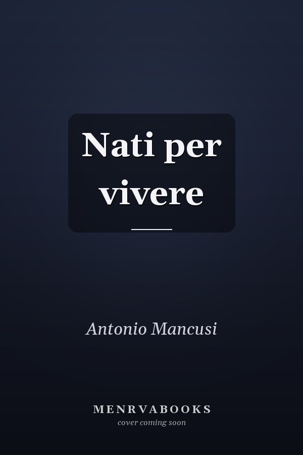 Nati per vivere
