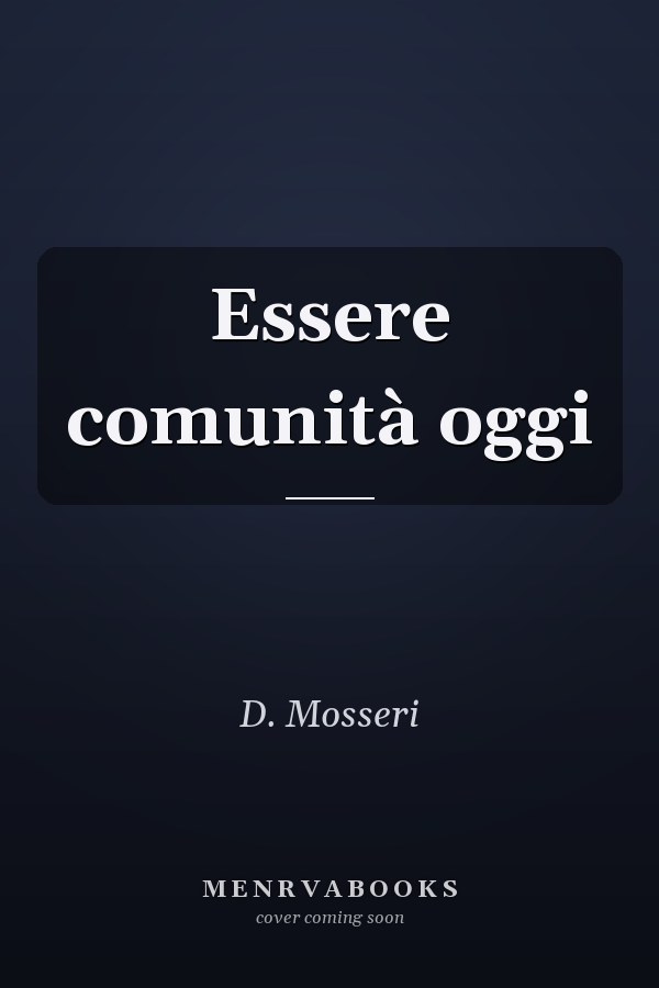 Essere comunità oggi