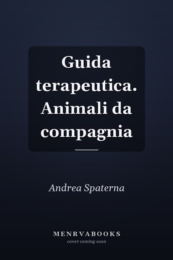 Guida terapeutica. Animali da compagnia