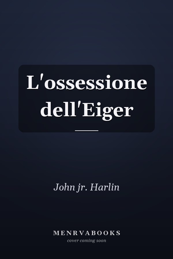 L'ossessione dell'Eiger