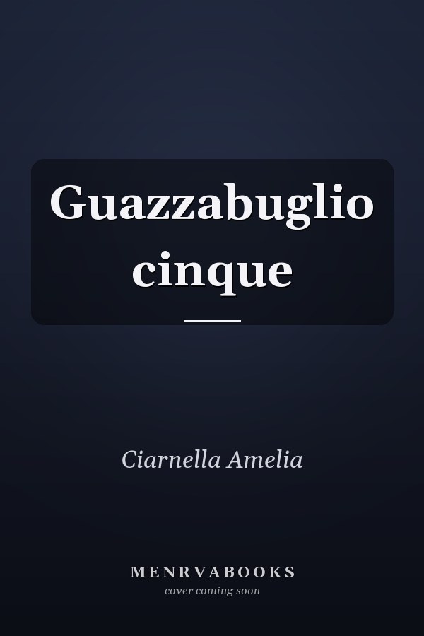 Guazzabuglio cinque
