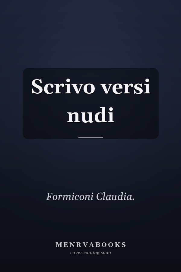 Scrivo versi nudi