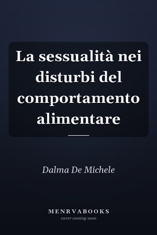 La sessualità nei disturbi del comportamento alimentare