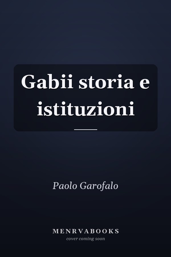 Gabii storia e istituzioni