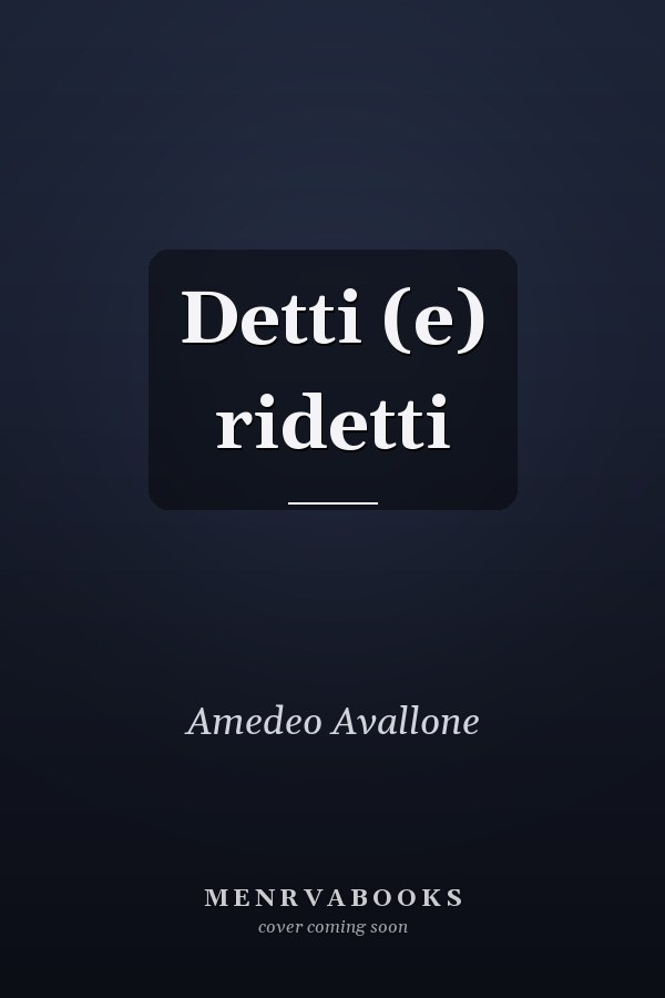 Detti (e) ridetti