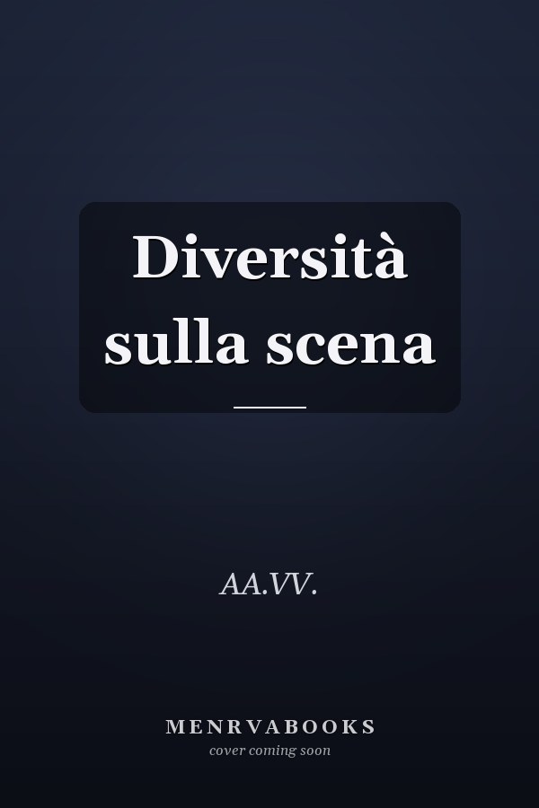 Diversità sulla scena
