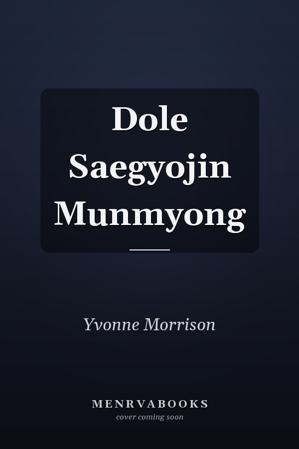Dole Saegyojin Munmyong
