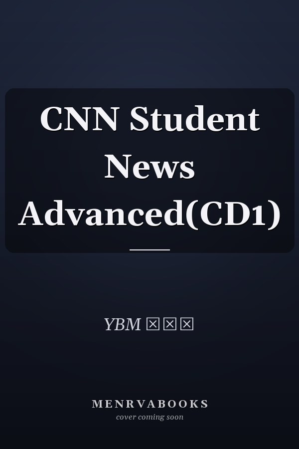 CNN Student News Advanced(CD1)