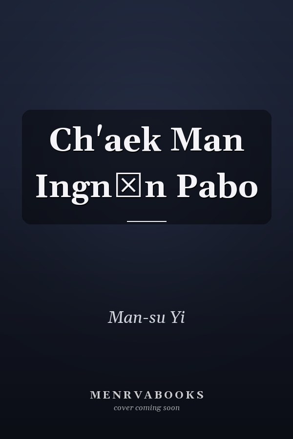 Ch'aek Man Ingnŭn Pabo