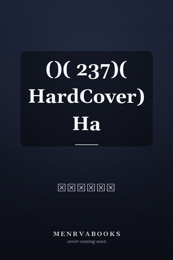  ()(  237)( HardCover) Ha
