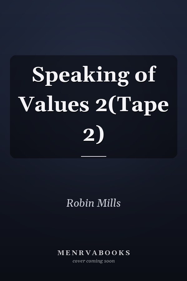 Speaking of Values 2(Tape 2)