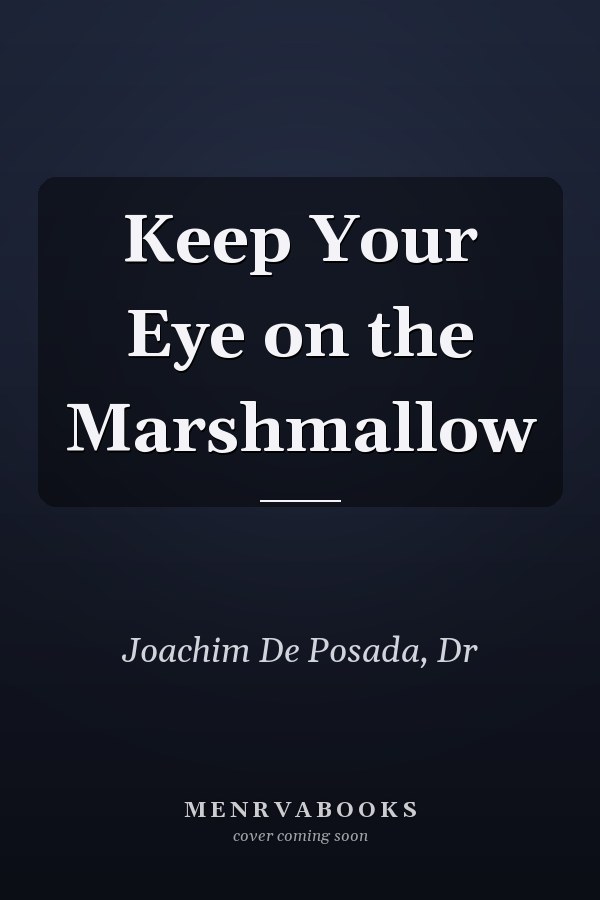 Keep Your Eye on the Marshmallow