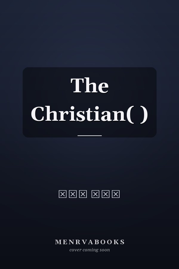 The Christian( )