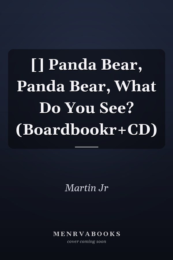 [] Panda Bear, Panda Bear, What Do You See? (Boardbookr+CD)