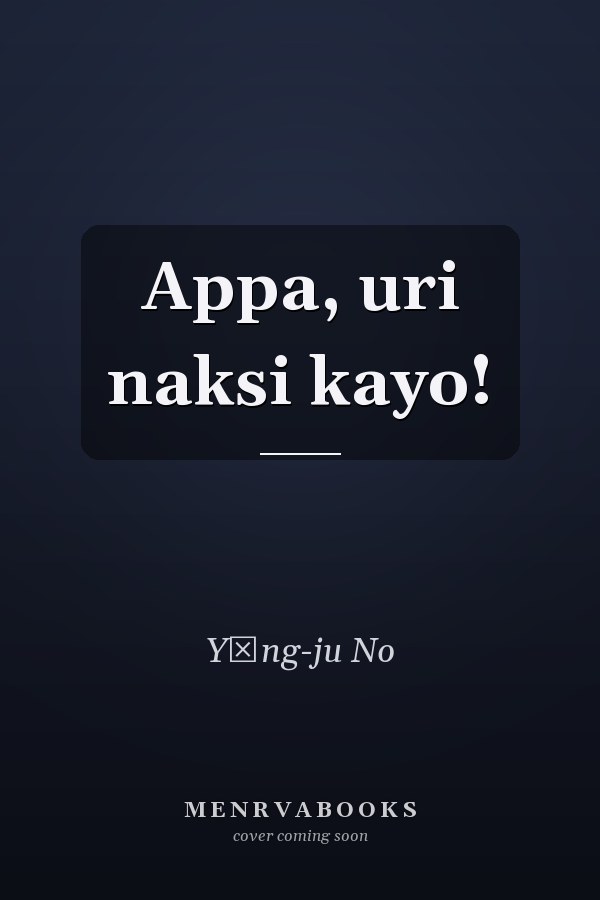 Appa, uri naksi kayo!