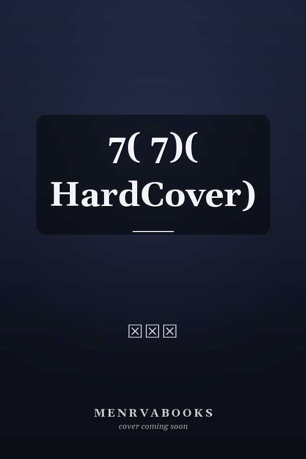   7(   7)( HardCover)