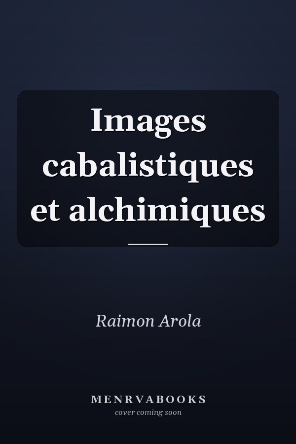 Images cabalistiques et alchimiques