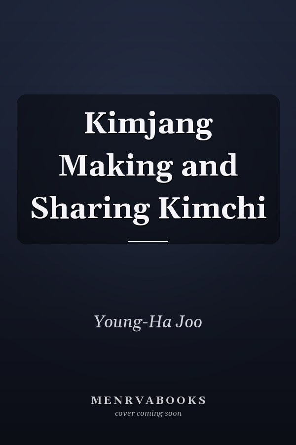 Kimjang Making and Sharing Kimchi