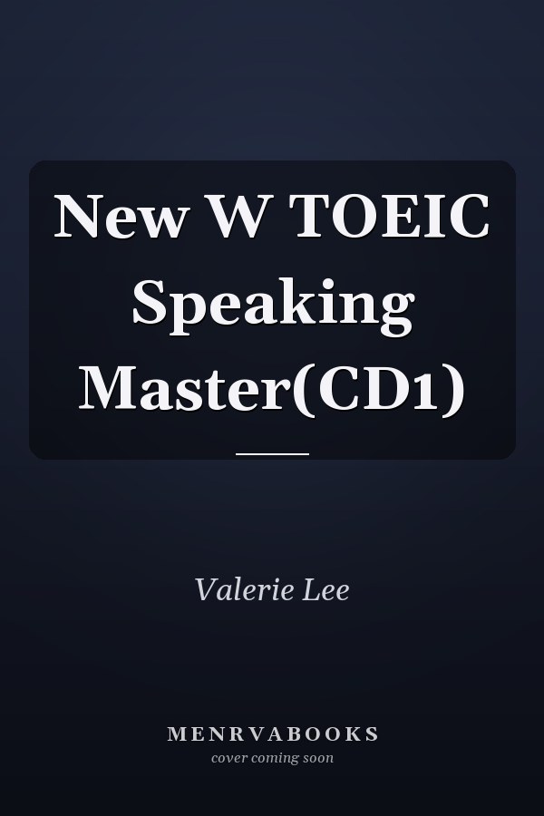 New W TOEIC Speaking Master(CD1)