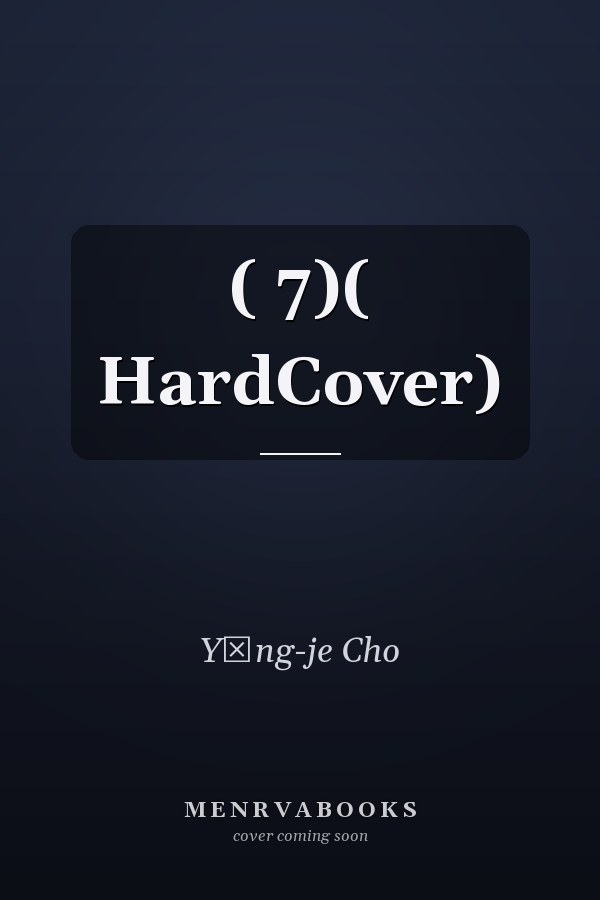 (  7)( HardCover)