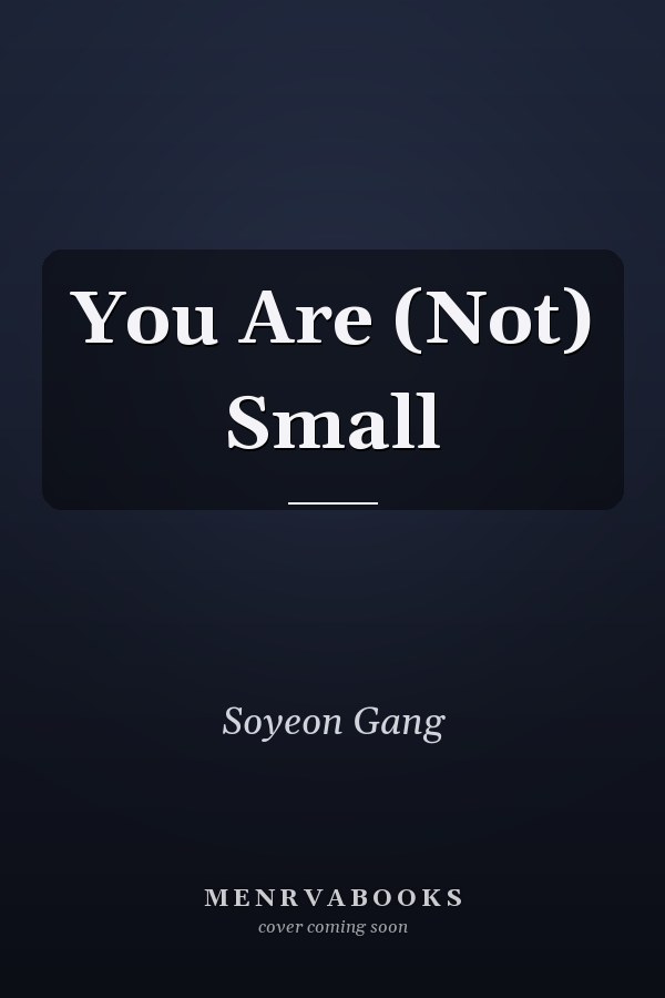 You Are (Not) Small