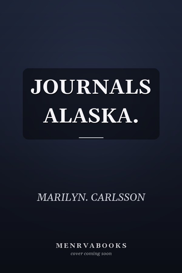 JOURNALS ALASKA.